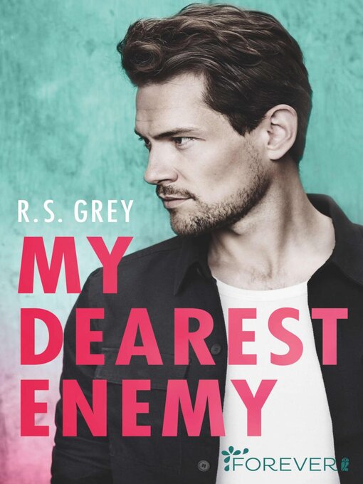 Title details for My Dearest Enemy by R.S. Grey - Available